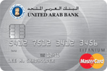 United Arab Bank Titanium Credit Card | Top 10 UAB Credit Cards