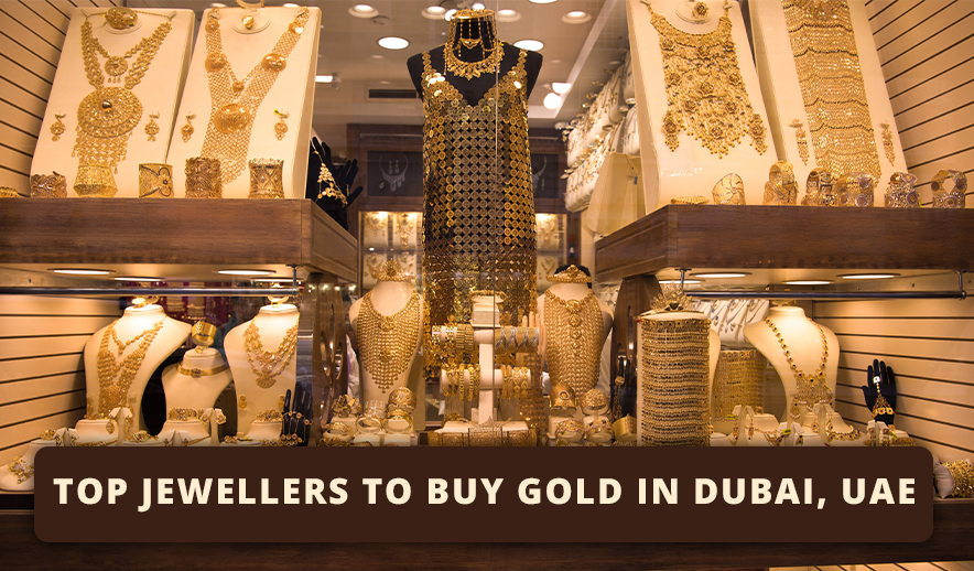 Top Jewellers in Dubai, UAE to Buy Gold Jewellery